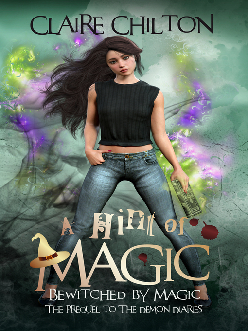 Title details for A Hint of Magic by Claire Chilton - Available
